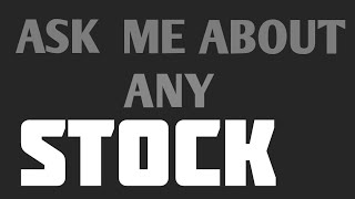 ASK ME ABOUT ANY STOCK | CHART ARTIST | TECHNICAL ANALYSIS