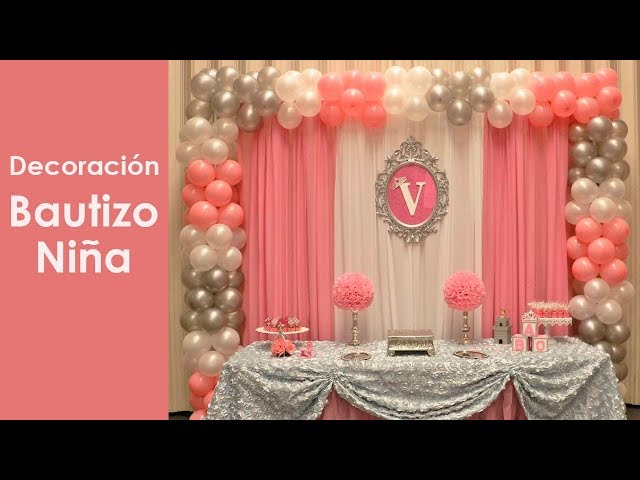 Decoracion para Bautizo Niña 