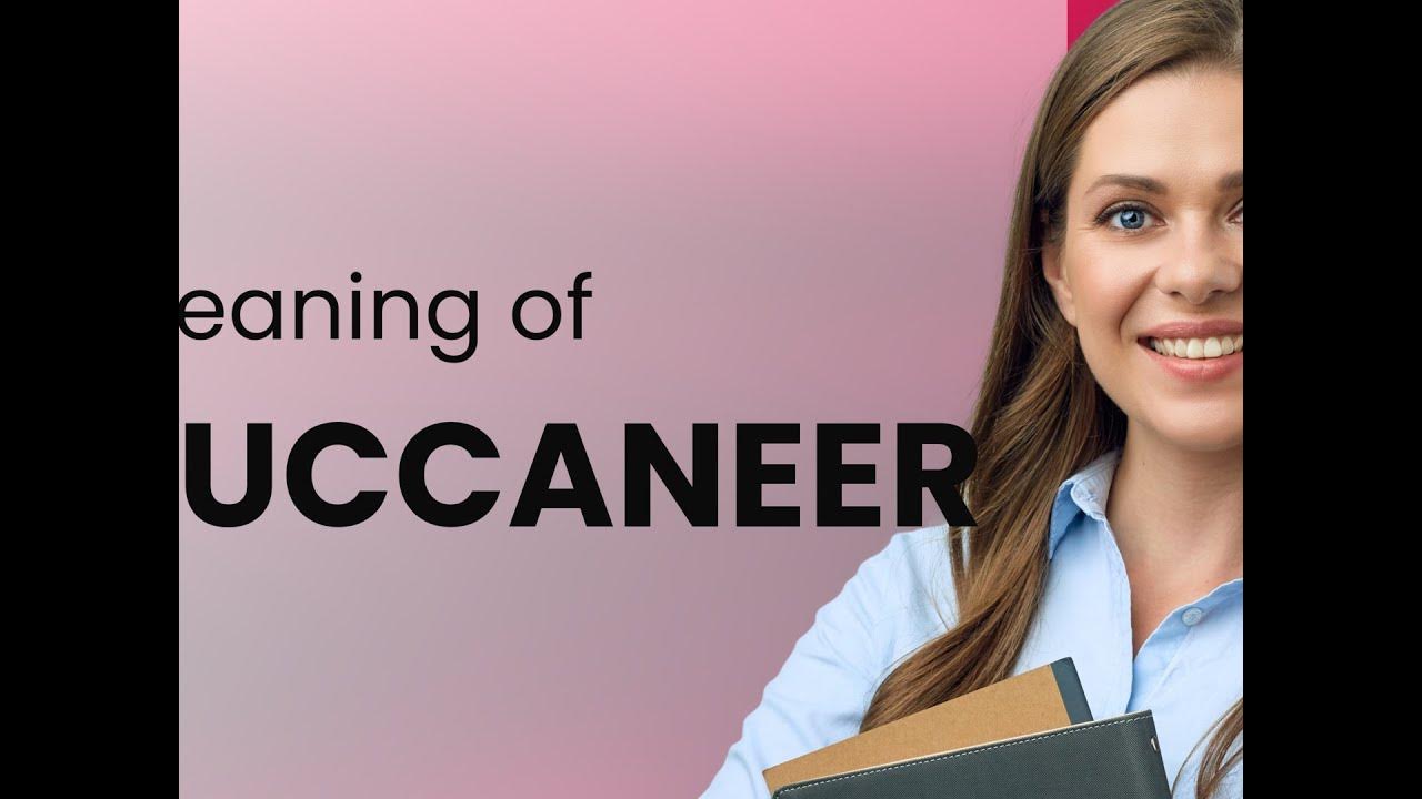 Buccaneer — BUCCANEER definition YouTube