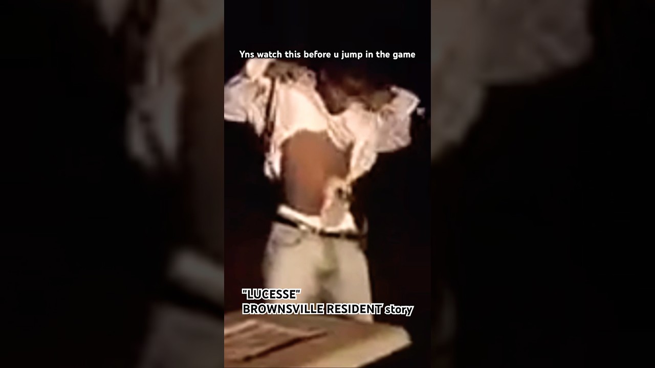 "LUCESSE"BROWNSVILLE story 