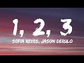 Sofia Reyes - 1, 2, 3 (sped up) Lyrics ft. Jason Derulo & De La Ghetto