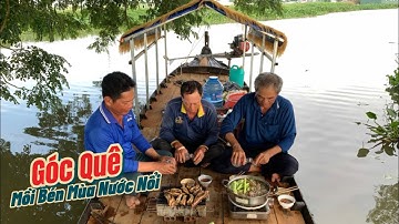 Cá Lau Kiếng Nướng, Mồi Bén Trên Đồng Mùa Nước Nổi 2025