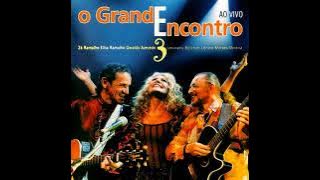 Elba Ramalho, Geraldo Azevedo e Zé Ramalho - O Grande Encontro 3 (2000) (Album)