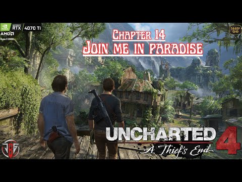 Uncharted 4: A Thief's End | Join Me in Paradise | Detailed Gameplay | RTX 4070 Ti|Jak B Gaming