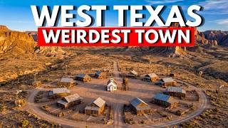 13 Weirdest and Most Isolated Towns in West Texas