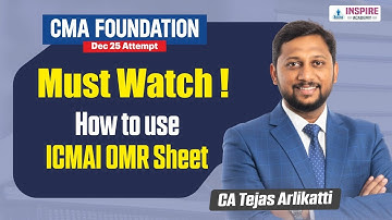 HOW TO USE THE ICMAI OMR ANSWER SHEET | CMA FOUNDATION DEC 2025 EXAM | Inspire Academy CMA 🎯