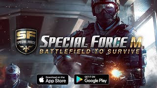 SPECIAL FORCE M : BATTLEFIELD TO SURVIVE ANDROID IOS GAMEPLAY screenshot 3