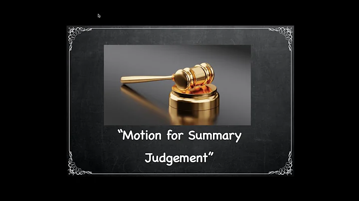 Motion for Summary judgement, Part 2. Evidence and...