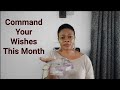 How To Command This Month To Favour You Using This