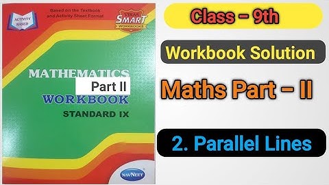 9th maths part 2 |  Lession 2 | Workbook answer |2. Parallel Lines