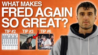 6 REASONS why FRED AGAIN is so AWESOME