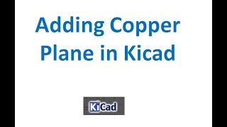 Adding Copper Plane in KiCad