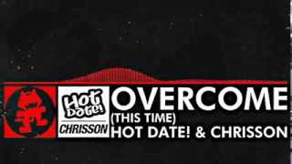 DnB   Hot Date Chrisson   Overcome This Time Monstercat Release