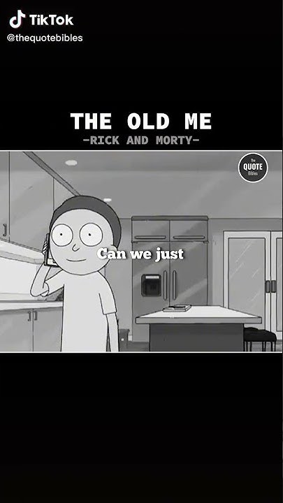 You miss the old me #love #rickandmorty - YouTube - You Miss The Old Me Rick And Morty