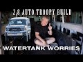 Water tank worries landcruiser 28 build 4xoverland