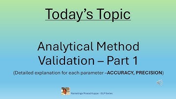 Analytical Method Validtion   Part 1