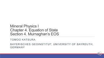 Mineral Physics I 2021-2022 4.4  Murnaghan