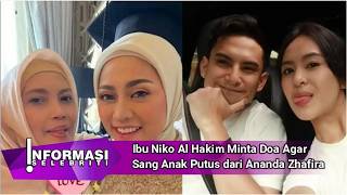 Niko Al Hakim's mother asks for prayers for her son to break up with Ananda Zhafira.