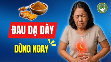 5 Cách Dùng Nghệ Chữa Đau Dạ Dày Cực Hiệu Quả Tại Nhà | Đức Phương Sức Khỏe