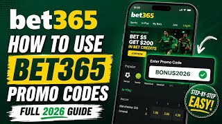 How to Use Bet365 Promo Codes (Full 2026 Guide)