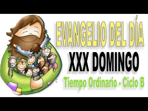 【30】 DOMINGO XXX del Tiempo Ordinaria | Ciclo B 🔥 Evangelio del Día 24 de OCTUBRE