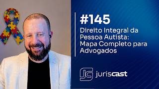 Direito Integral da Pessoa Autista: Mapa Completo para Advogados, com Dra. Elena Lima