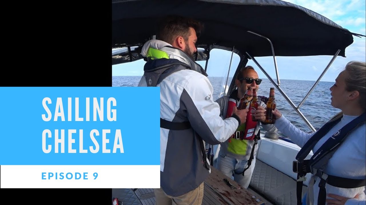 Ep 9  |  Sailing Chelsea  |  The Crossing Part 1