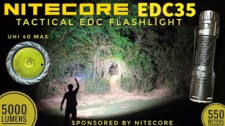 Nitecore EDC35 Tactical Flashlight Review & Comparison with EDC33 (Test Range: 25m to 200m)