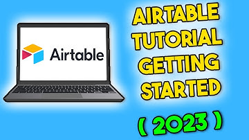 Airtable Tutorial | How to Getting Started with Airtable (2023)