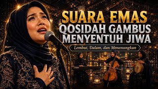 FULL ALBUM TOP QOSIDAH GAMBUS PALING BANYAK DICARI ❗️COCOK UNTUK TEMAN SANTAI 