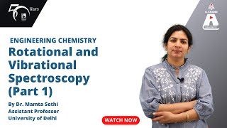 Rotational and Vibrational Spectroscopy (Part 1) | Engineering Chemistry | S Chand Academy