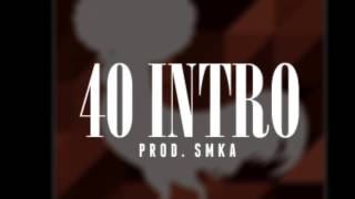 Nappy Roots - 40 Intro