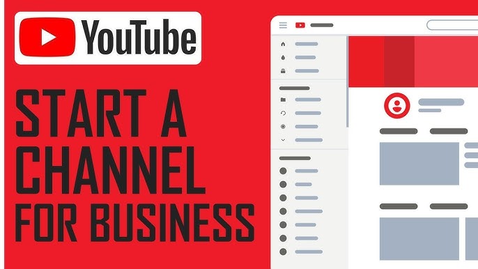 How to create a  channel for your business or brand 