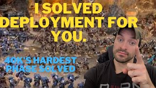 Deployment phase tutorial! Warhammer 40k's hardest skill!