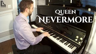 Queen - Nevermore | Piano Cover - Alexander Lioubimenko