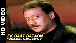 Ek Baat Bataon - Milan | Kumar Sanu, Sadhna Sargam | Jackie Shroff & Manisha Koirala