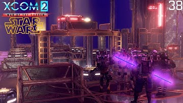 XCOM 2 - Star Wars Edition - Part 38