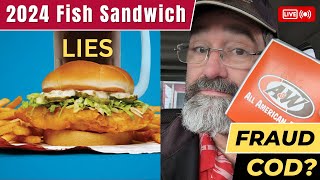 FRAUD ALERT  2024 A&W Cod Fish Sandwich  For Shame! | Bishop Stan Food Reviews