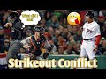 MLB | Strikeout Conflict