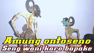 Ontoseno wani Karo bapake diajak gelut kiseno nugroho