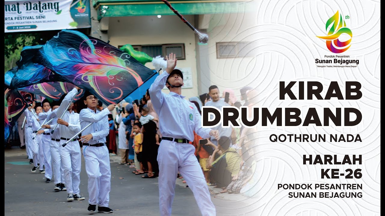 KIRAB DRUMBAND QOTHRUN NADA (Harlah ke-26 PP Sunan Bejagung)