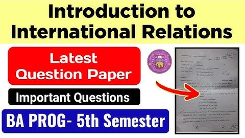 Introduction to International Relations Question Paper BA PROG 5th Semester DU SOL Ncweb