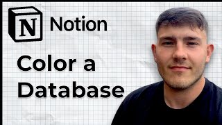 How to Color a Database in Notion (2025 Guide)