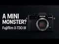 Fujifilm X-T30 III LEAKS – A Mini X-T5?