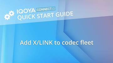 IQOYA CONNECT:  Add X/LINK to codec fleet