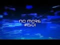 NO MORE/#1501 feat.鏡音リン