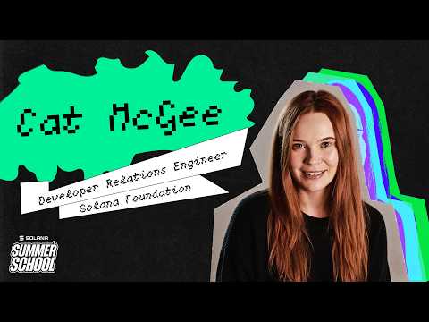 Solana Summer School: Privacy with Cat McGee