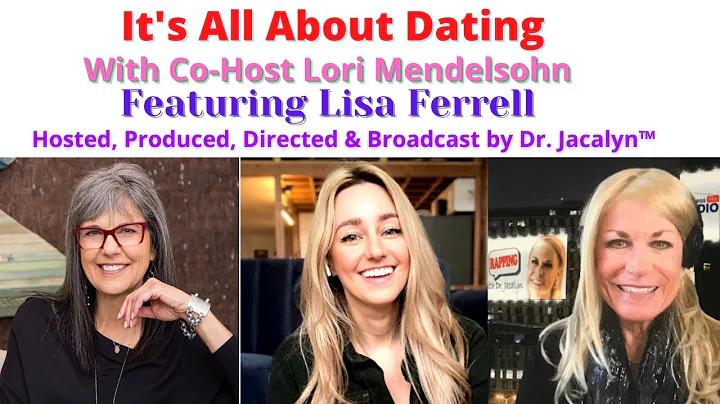 It's All About Dating! Featuring Lisa Ferrell!