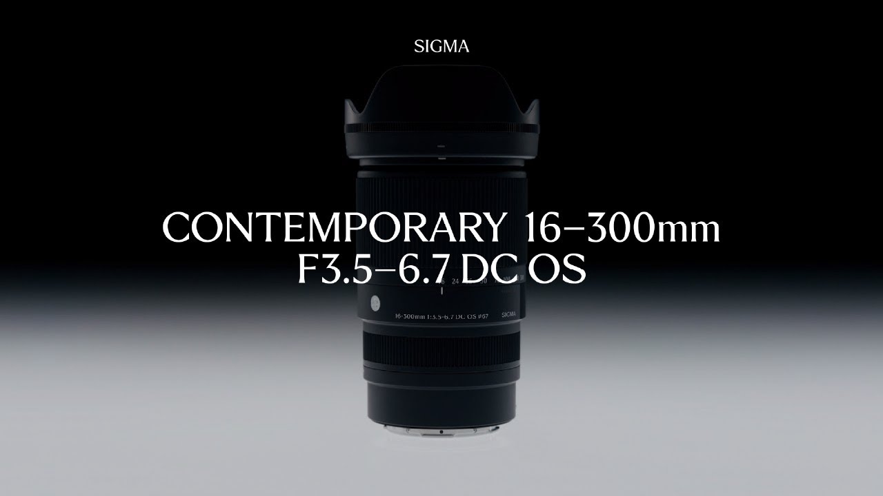 【新品】SIGMA CONTEMPORARY 16-300mm sigma-16-300mm-f3.5-6.7-dc-os-