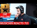 One Last Time - Hamilton - Musician's Reaction